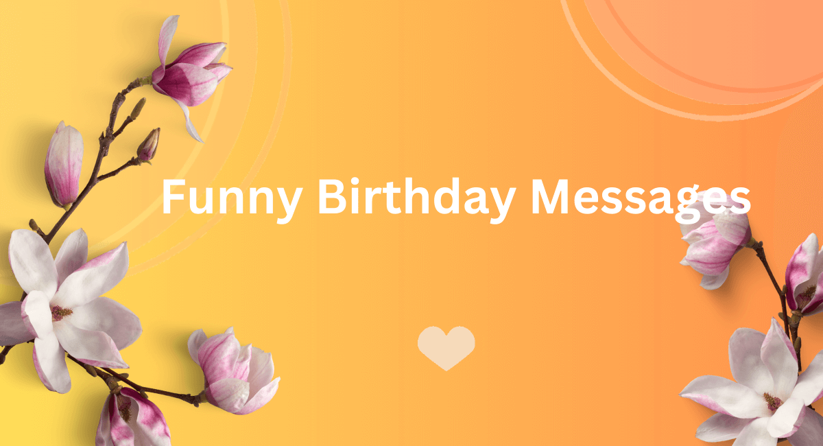 Funny Birthday Messages