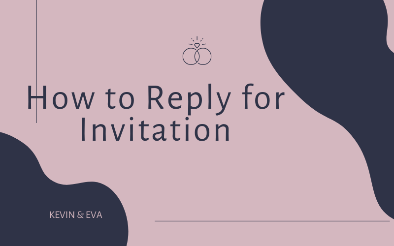 How to Reply for Invitation