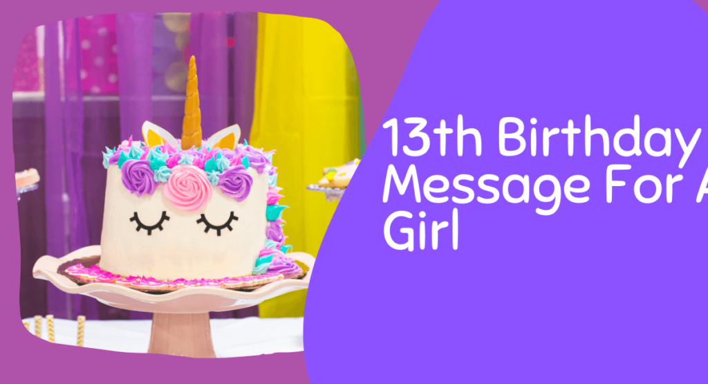 13th Birthday Message For A Girl