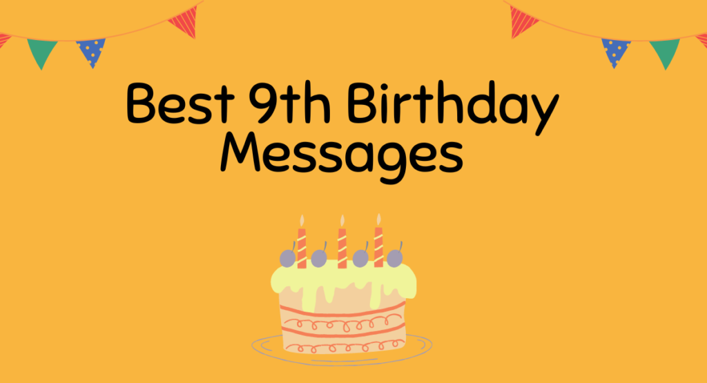 Best 9th Birthday Messages