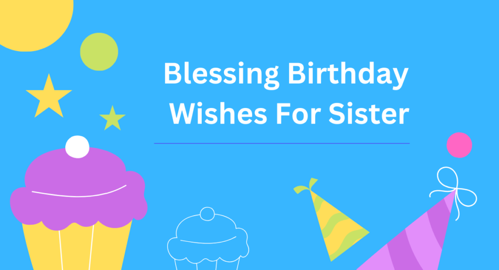 Blessing Birthday Wishes For Sister
