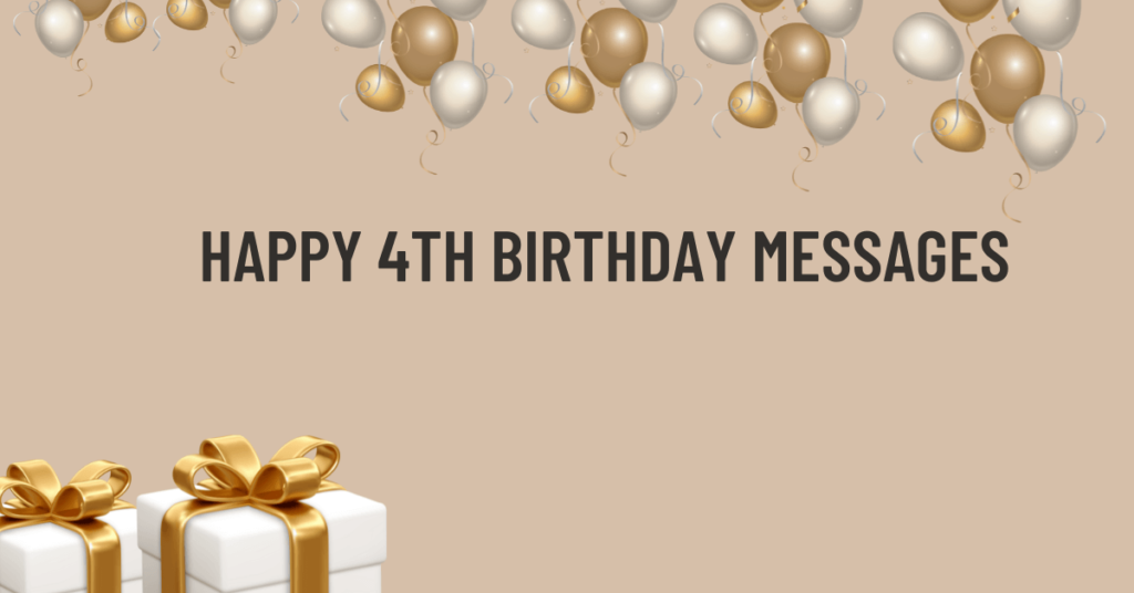 Happy 4th Birthday messages