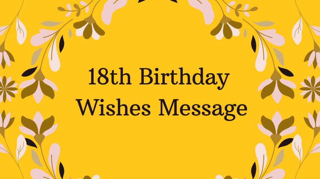 18th Birthday Wishes Message - Fluent English Journey