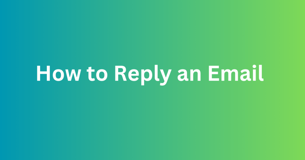 How to Reply an Email