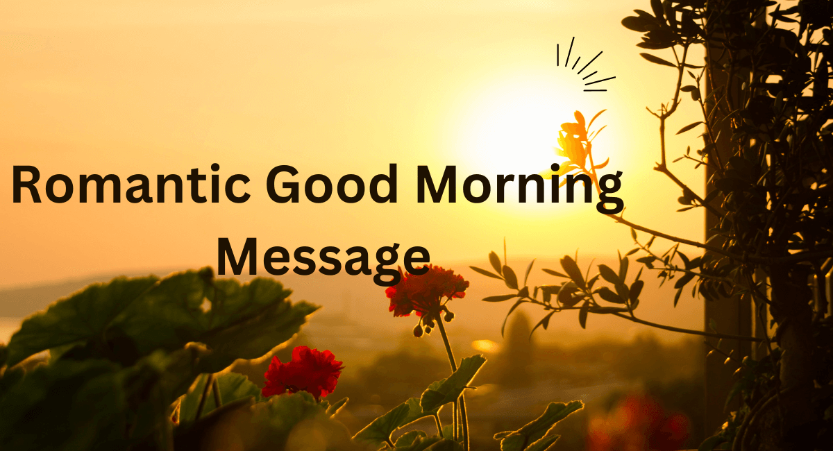 Best Romantic Good Morning Message Fluent English Journey