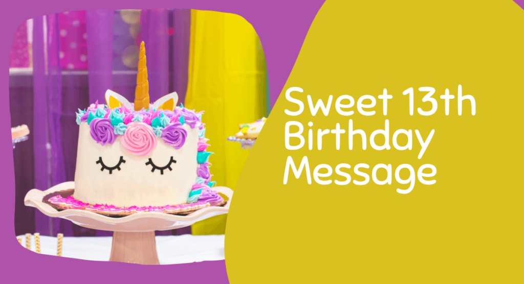 Sweet 13th Birthday Message