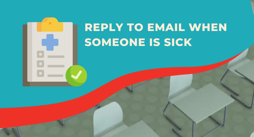 Reply To Email When Someone Is Sick