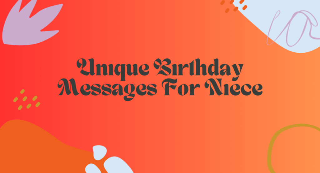 Unique Birthday Messages For Niece